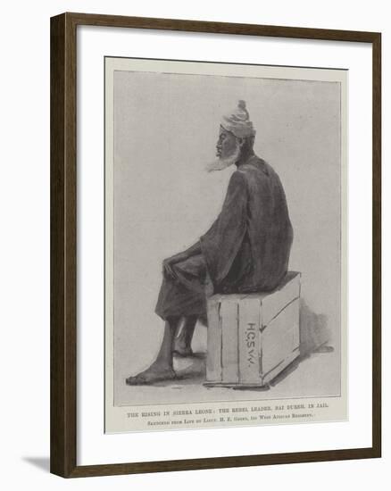 The Rising in Sierra Leone, the Rebel Leader, Bai Bureh, in Jail-Henry Charles Seppings Wright-Framed Giclee Print