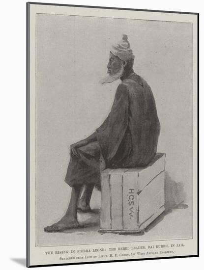 The Rising in Sierra Leone, the Rebel Leader, Bai Bureh, in Jail-Henry Charles Seppings Wright-Mounted Giclee Print