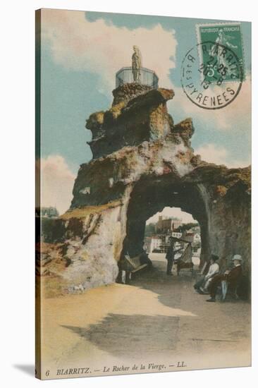 The Rock of the Blessed Virgin in Biarritz, France. Postcard Sent in 1913-French Photographer-Stretched Canvas