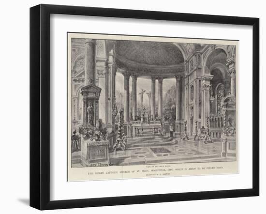 The Roman Catholic Church of St Mary, Moorfields, City, Which Is About to Be Pulled Down-Henry William Brewer-Framed Giclee Print