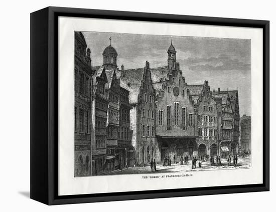 The Romer at Frankfort-On-Main, Germany, 1879-Laplante-Framed Stretched Canvas