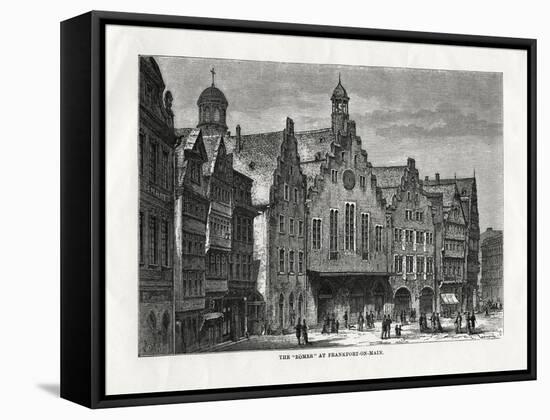 The Romer at Frankfort-On-Main, Germany, 1879-Laplante-Framed Stretched Canvas