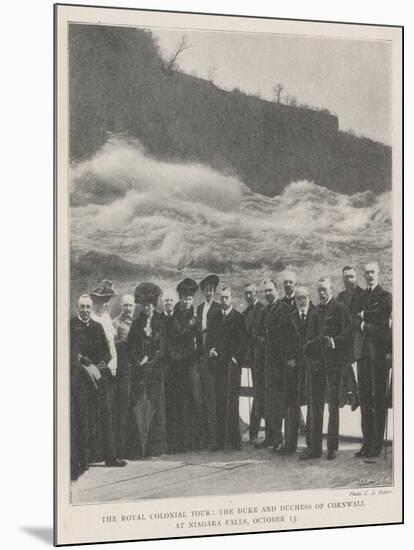 The Royal Colonial Tour, the Duke and Duchess of Cornwall at Niagara Falls, 13 October-null-Mounted Giclee Print
