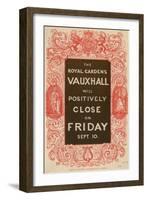 The Royal Gardens Vauxhall Will Positively Close-null-Framed Giclee Print