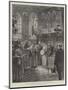 The Royal Home-Coming at Bucharest, Ceremony in the Metropolitan Church-William Heysham Overend-Mounted Giclee Print