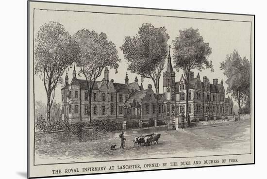 The Royal Infirmary at Lancaster, Opened by the Duke and Duchess of York-null-Mounted Giclee Print