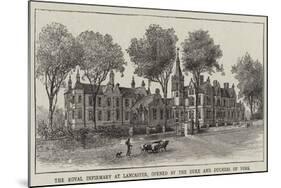 The Royal Infirmary at Lancaster, Opened by the Duke and Duchess of York-null-Mounted Giclee Print