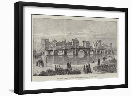 The Royal Jubilee Exhibition, Newcastle-On-Tyne, the Old Tyne Bridge-Thomas Harrington Wilson-Framed Giclee Print