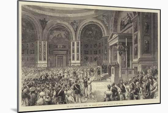 The Royal Marriage at Berlin, the Wedding Ceremony in the Chapel of the Schloss-null-Mounted Giclee Print