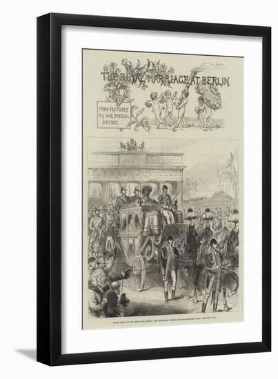 The Royal Marriage at Berlin-null-Framed Giclee Print