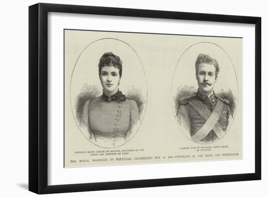 The Royal Marriage in Portugal, Celebrated 22 May 1886, Portraits of the Bride and Bridegroom-null-Framed Giclee Print