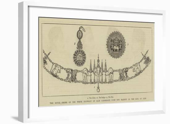 The Royal Order of the White Elephant of Siam Conferred Upon Her Majesty by the King of Siam-null-Framed Giclee Print