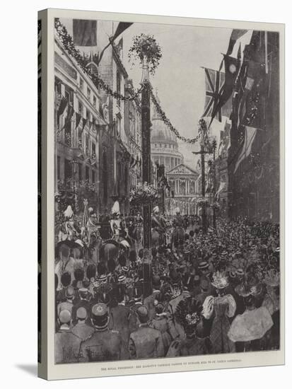 The Royal Procession, Her Majesty's Carriage Passing Up Ludgate Hill to St Paul's Cathedral-Joseph Holland Tringham-Stretched Canvas