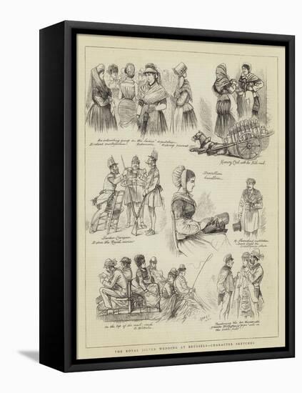 The Royal Silver Wedding at Brussels, Character Sketches-null-Framed Stretched Canvas