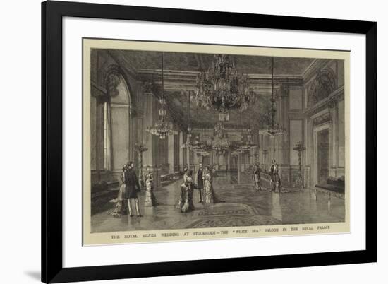 The Royal Silver Wedding at Stockholm, the White Sea Saloon in the Royal Palace-null-Framed Giclee Print