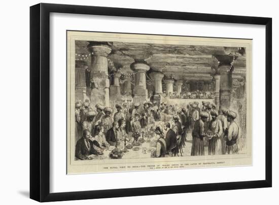 The Royal Visit to India, the Prince of Wales Dining in the Caves of Elephanta, Bombay-Henry William Brewer-Framed Giclee Print