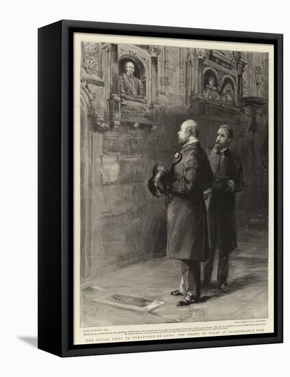 The Royal Visit to Stratford-On-Avon, the Prince of Wales at Shakespeare's Tomb-Sydney Prior Hall-Framed Stretched Canvas