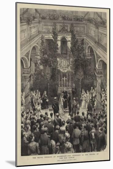 The Royal Wedding at Darmstadt, the Ceremony in the Chapel of the Old Castle-null-Mounted Giclee Print