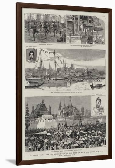 The Sacred Water Rite and Confirmation of the Title of Hrh the Crown Prince of Siam, Bangkok, Siam-null-Framed Giclee Print
