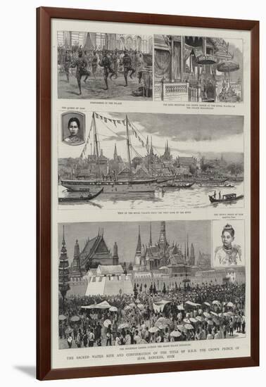 The Sacred Water Rite and Confirmation of the Title of Hrh the Crown Prince of Siam, Bangkok, Siam-null-Framed Giclee Print