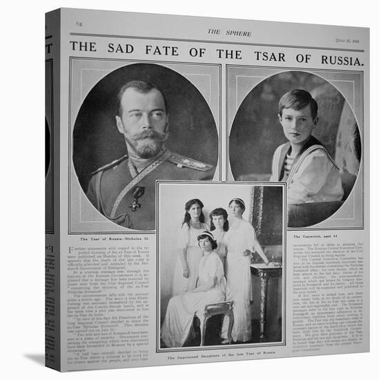 The Sad Fate of the Tsar of Russia', Report in 'The Sphere', 27th July 1918-null-Stretched Canvas