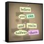 The Saying Belive You Can And You'Re Halfway There On Pieces Of Paper Pinned To A Bulletin Board-iqoncept-Framed Stretched Canvas