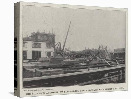 The Scaffold Accident at Edinburgh, the Wreckage at Waverley Station-null-Stretched Canvas