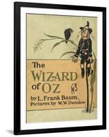 The Scarecrow, a Character in the Story, 'the Wizard Of Oz'-William Denslow-Framed Giclee Print