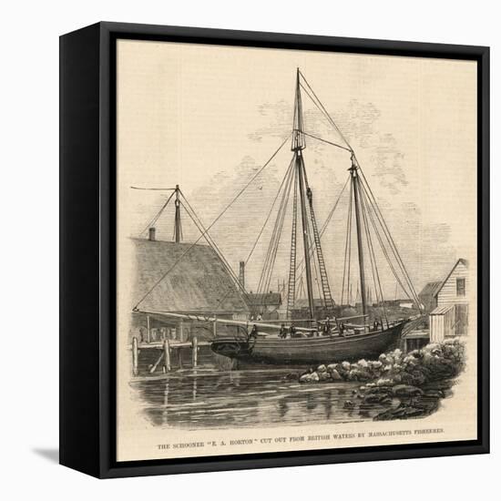 The Schooner E a Horton Cut Out from British Waters by Massachusetts Fishermen-null-Framed Stretched Canvas