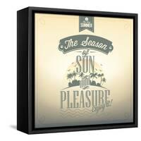 The Season Of Sun And Pleasure Typography Background For Summer-Melindula-Framed Stretched Canvas