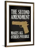 The Second Amendment Makes All Others Possible-null-Framed Art Print