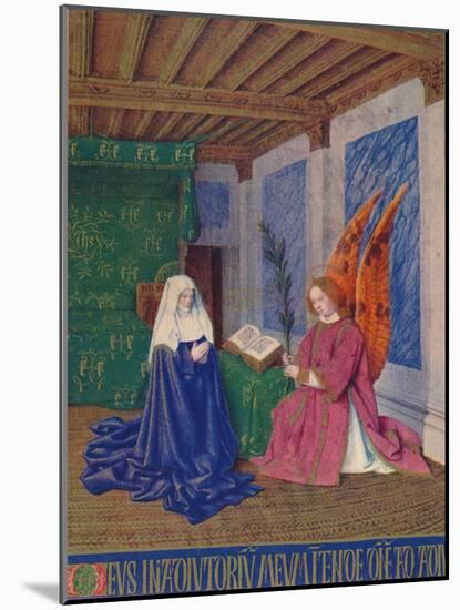 'The Second Annunciation', c1455, (1939)-Jean Fouquet-Mounted Giclee Print