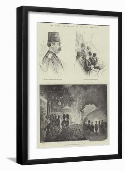 The Shah of Persia at Spa, in Belgium-Henry Charles Seppings Wright-Framed Giclee Print