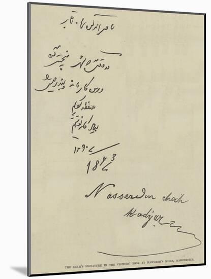 The Shah's Signature in the Visitors' Book at Haworth's Mills, Manchester-null-Mounted Giclee Print