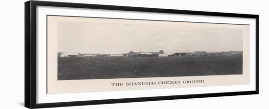 The Shanghai Cricket Ground, China, 1912-null-Framed Giclee Print