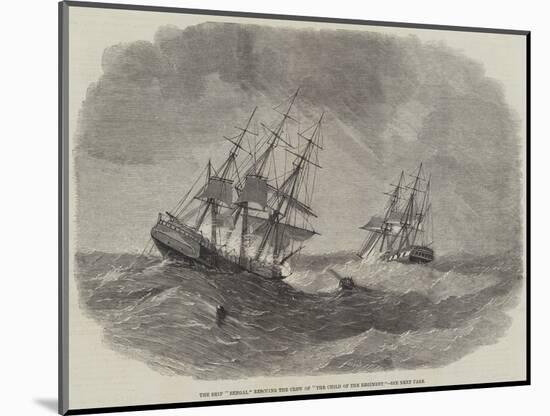 The Ship Bengal Rescuing the Crew of The Child of the Regiment-null-Mounted Giclee Print