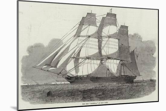 The Ship Oriental, of New York-Edwin Weedon-Mounted Giclee Print
