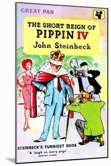 The Short Reign Of Pippin Iv (Pan Edition)-Glenn Steward-Mounted Art Print