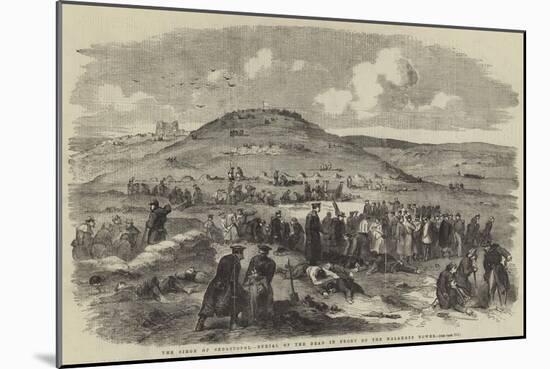 The Siege of Sebastopol, Burial of the Dead in Front of the Malakoff Tower-null-Mounted Giclee Print