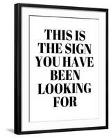 The Sign You Have Been Looking For-Anna Quach-Framed Art Print