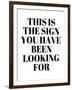 The Sign You Have Been Looking For-Anna Quach-Framed Art Print