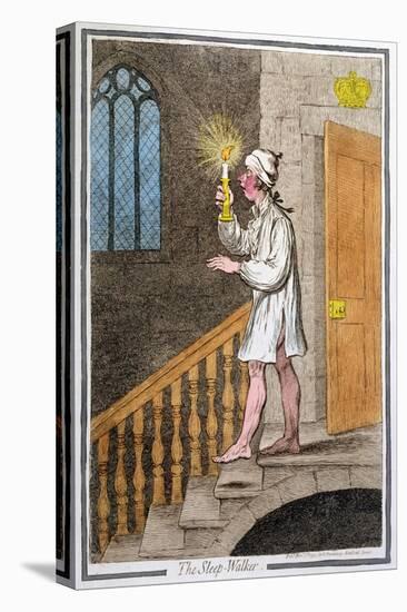 The Sleep-Walker, Published by Hannah Humphrey in 1795 (Hand-Coloured Etching0-James Gillray-Stretched Canvas