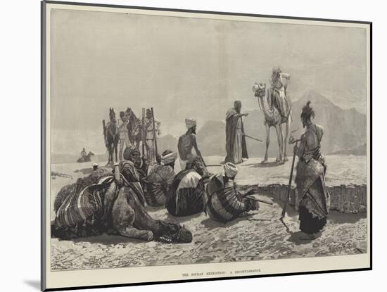 The Soudan Expedition, a Reconnaissance-Richard Caton Woodville II-Mounted Giclee Print