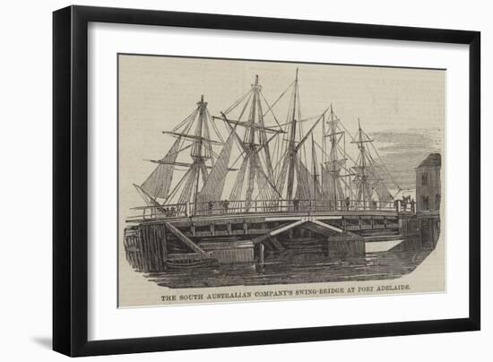 The South Australian Company's Swing-Bridge at Port Adelaide-null-Framed Giclee Print