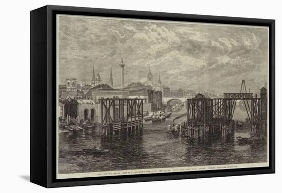 The South-Eastern Railway Company's Works on the River, View from Southwark Bridge, Looking East-null-Framed Stretched Canvas