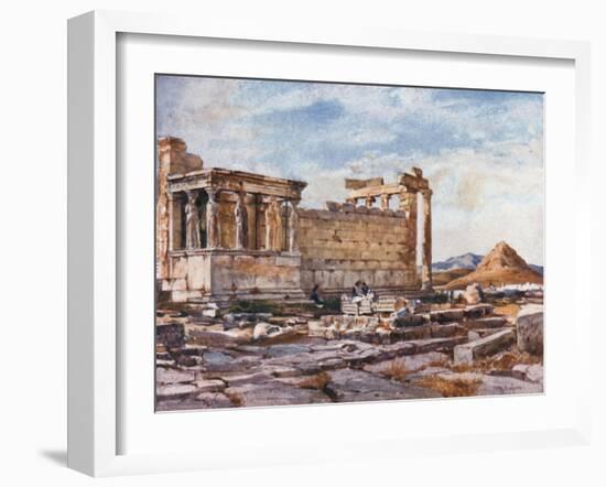 The Southern Side of the Erechtheum, with the Foundations of the Earlier Temple of Athena Polias-John Fulleylove-Framed Giclee Print