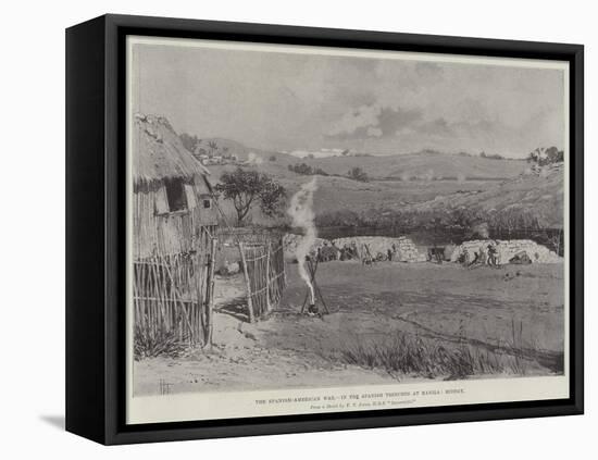 The Spanish-American War, in the Spanish Trenches at Manila, Midday-null-Framed Stretched Canvas