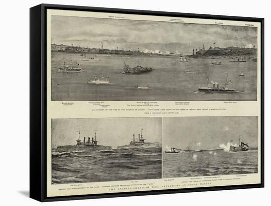 The Spanish-American War, Operations in Cuban Waters-null-Framed Stretched Canvas
