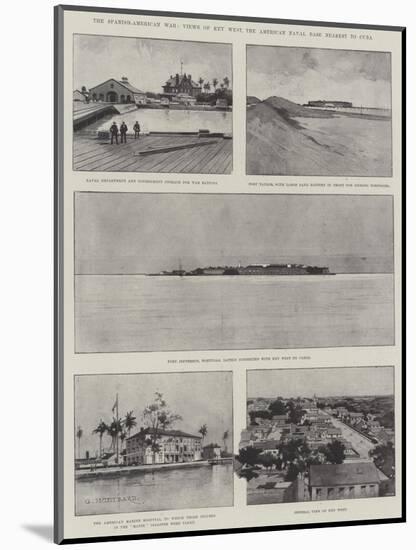 The Spanish-American War, Views of Key West, the American Naval Base Nearest to Cuba-Charles Auguste Loye-Mounted Giclee Print