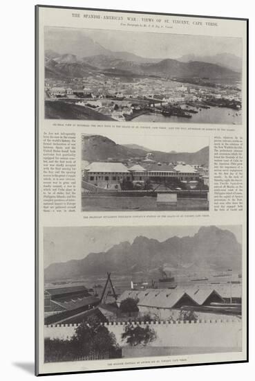 The Spanish-American War, Views of St Vincent, Cape Verde-null-Mounted Giclee Print